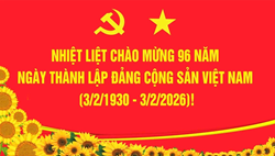 Kỷ niệm 96 năm Ngày thành lập Đảng Cộng sản Việt Nam (3/2/1930 – 3/2/2026): Đảng Cộng sản Việt Nam ra đời – Một bước ngoặt vĩ đại trong lịch sử cách mạng Việt Nam