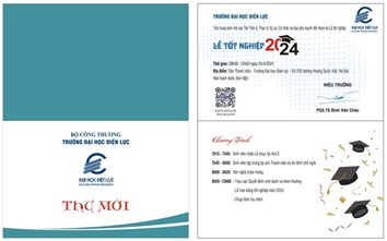 Trường Đại học Điện lực trân trọng kính mời Tân Tiến sĩ, Thạc sĩ, Kỹ sư, Cử nhân và Qúy phụ huynh đến tham dự Lễ tốt nghiệp năm 2024