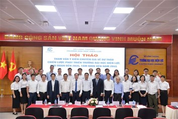 Hội thảo "Tham vấn ý kiến các chuyên gia về dự thảo Chiến lược phát triển Trường Đại học Điện lực đến giai đoạn 2035, tầm nhìn 2045"