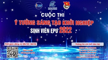 Đăng ký Cuộc thi “Ý tưởng sáng tạo khởi nghiệp sinh viên EPU năm 2022”